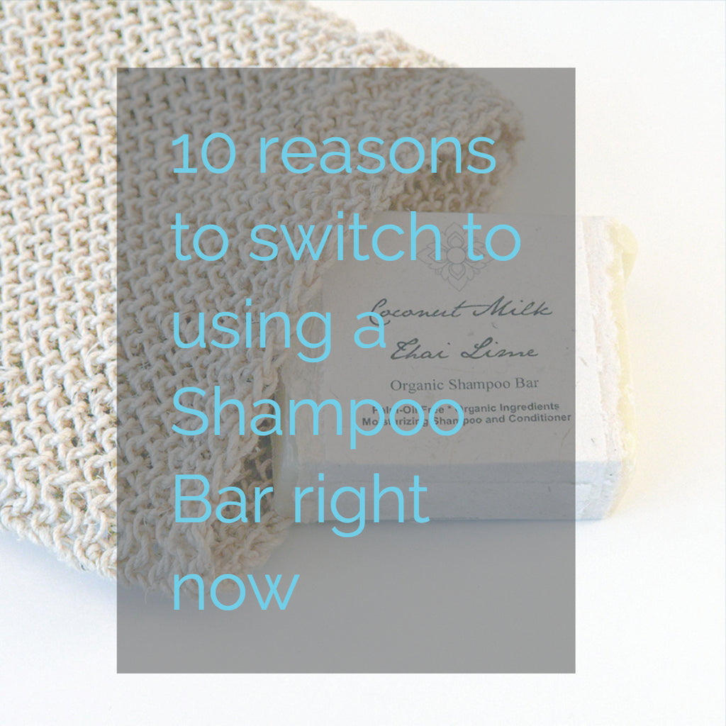 10 Reasons to Switch to a Shampoo Bar Right Now